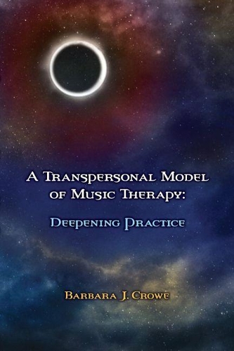 A Transpersonal Model of Music Therapy