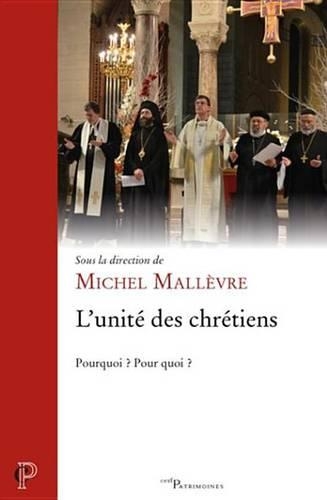 L'Unite Des Chretiens