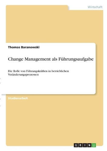 Change Management als Führungsaufgabe