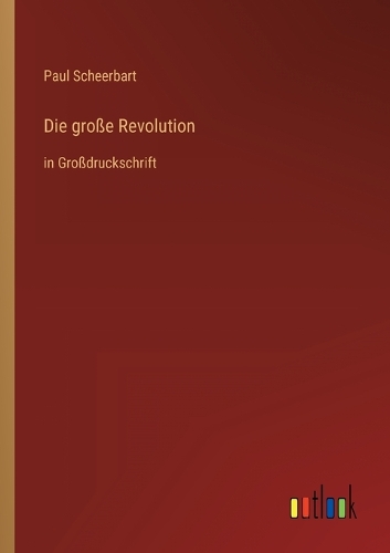 Die große Revolution