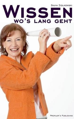Wissen, wo's lang geht: (German)