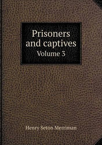Prisoners and captives Volume 3: (English)