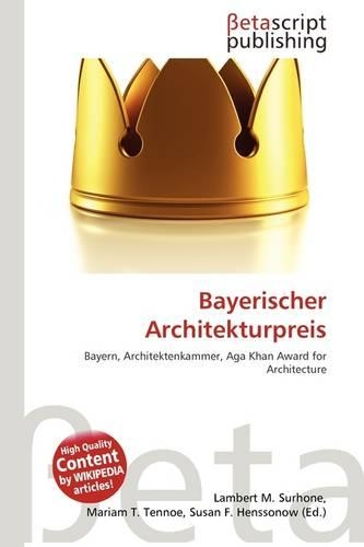 Bayerischer Architekturpreis: (German)