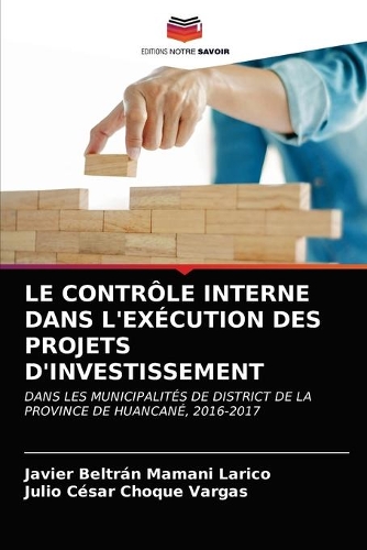 Le Contrôle Interne Dans l'Exécution Des Projets d'Investissement