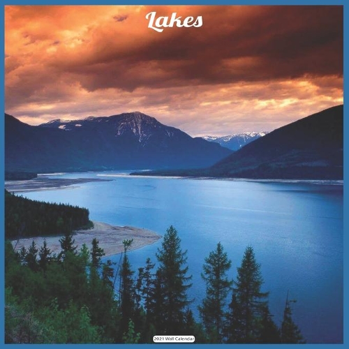 Lakes 2021 Wall Calendar