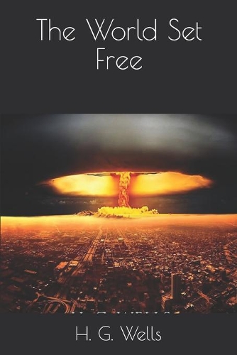 The World Set Free