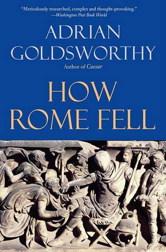 How Rome Fell: Death of a Superpower(English)