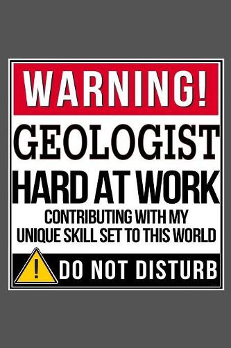 Warning Geologist Hard At Work