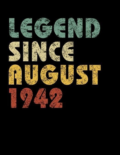 Legend Since August 1942