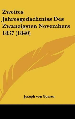 Zweites Jahresgedachtniss Des Zwanzigsten Novembers 1837 (1840)