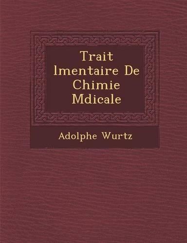 Trait L Mentaire de Chimie M Dicale