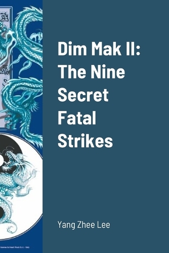 Dim Mak II: The Nine Secret Fatal Strikes