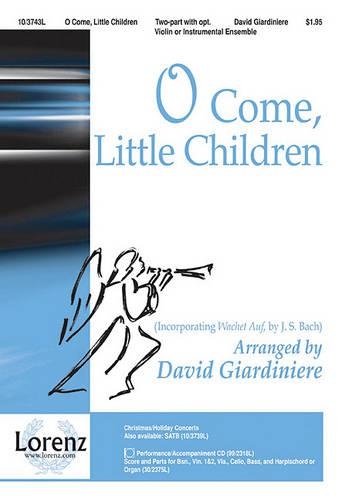 O Come, Little Children