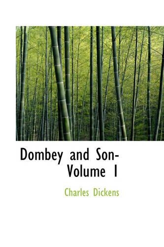 Dombey and Son- Volume 1: (English)