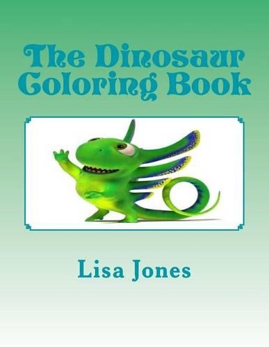 The Dinosaur Coloring Book