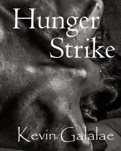 Hunger Strike: Defending Freedom of Speech, Thought and Conscience in Education(English)