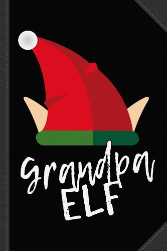 Grandpa Elf Christmas Journal Notebook