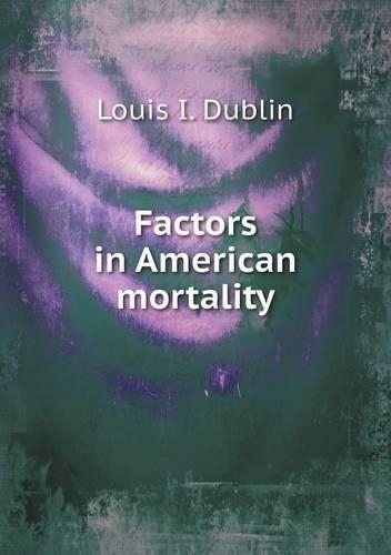 Factors in American mortality