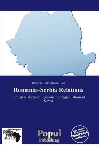 Romania-Serbia Relations
