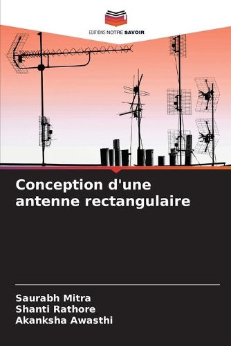 Conception d'une antenne rectangulaire