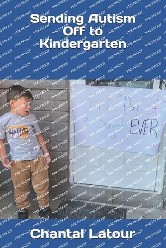 Sending Autism Off to Kindergarten