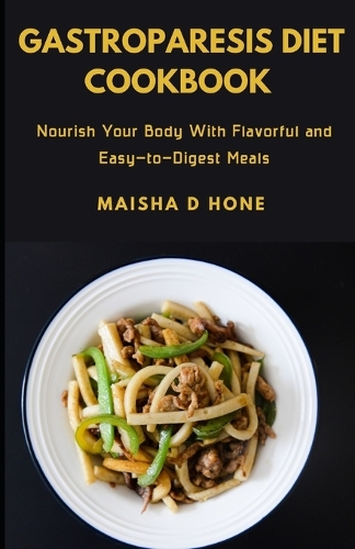 Gastroparesis Diet Cookbook