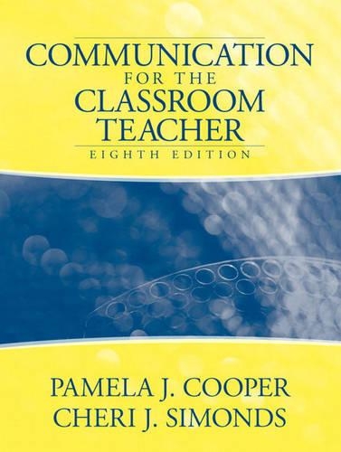 Communication for the Classroom Teacher