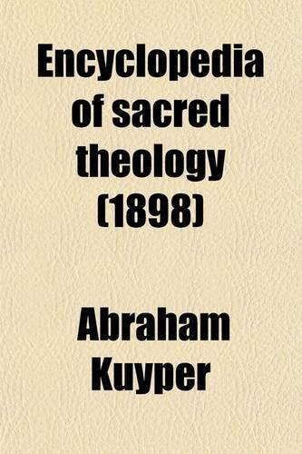 Encyclopedia of Sacred Theology; Its Principles