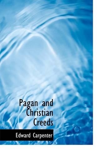 Pagan and Christian Creeds