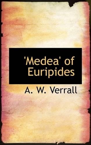 Medea of Euripides: (English)