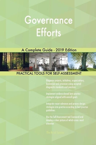 Governance Efforts A Complete Guide - 2019 Edition