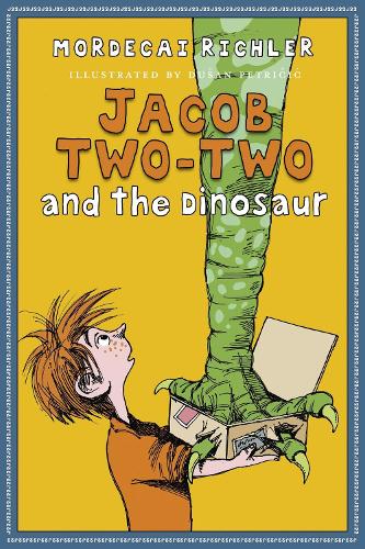 Jacob Two-Two and the Dinosaur: (2 Jacob Two-Two)
