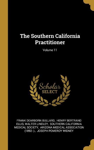 The Southern California Practitioner; Volume 11