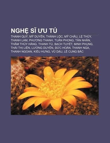 Ngh S U Tu: Thanh Quy, M Duyen, Thanh L C, M Chau, L Th Y, Thanh Lam, PH Ng Thanh, Tu N Phong, Tan Nhan, Th M Thuy H Ng, Thanh Tu(Vietnamese)