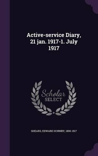Active-service Diary, 21 jan. 1917-1. July 1917: (English)