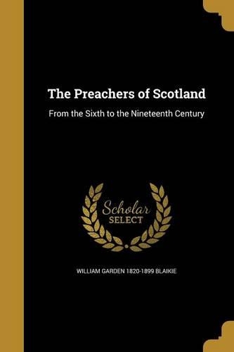 The Preachers of Scotland