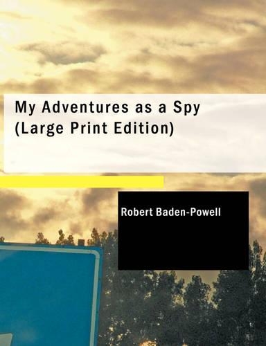 My Adventures as a Spy
