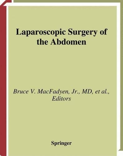 Laparoscopic Surgery of the Abdomen: (English)