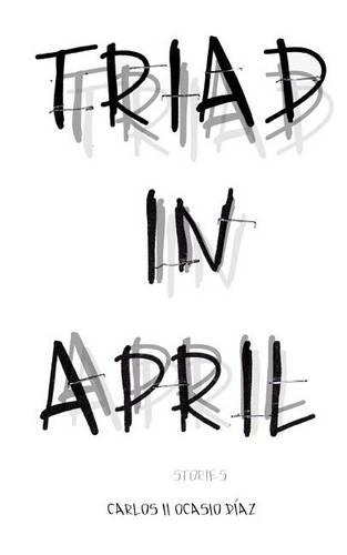 Triad in April