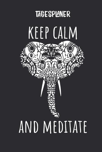 Tagesplaner mit Elefant als Mandala: Terminplaner I DIN A5 I 120 Seiten I Tageskalender I Organizer I Achtsamkeit I Ziele(1 Mandala Tagesplaner)