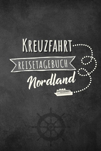 Kreuzfahrt Reisetagebuch Nordland