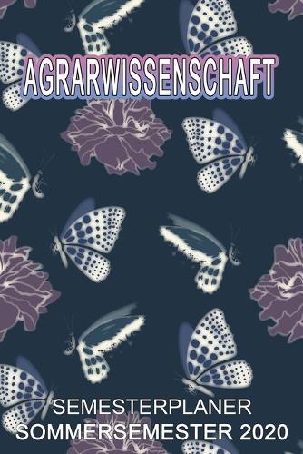 Agrarwissenschaft Semesterplaner - Sommersemester 2020