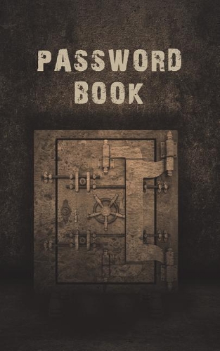 Password Book: For Record Over 300+ Username and Password - Password Journal 5"x8" With 108 Pages: Internet Password Book(6 Password Book)