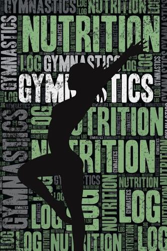 Gymnastics Nutrition Log and Diary