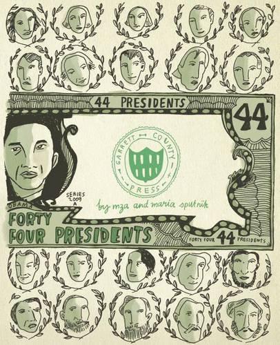 Forty Four Presidents