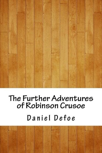 The Further Adventures of Robinson Crusoe