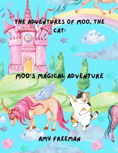 The Adventures of Moo, The Cat