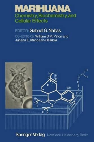 Marihuana: Chemistry, Biochemistry, and Cellular Effects(English)