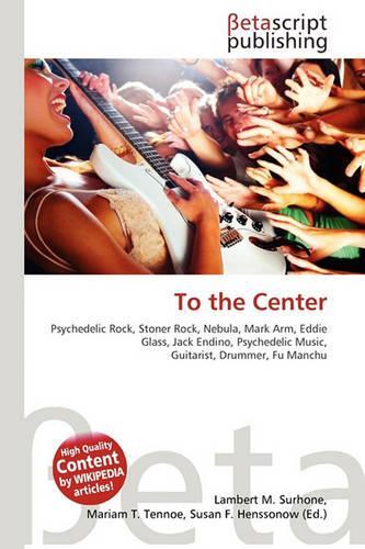 To the Center