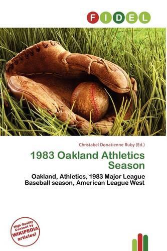 1983 Oakland Athletics Season: (English)